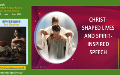 PDF: SS-Q3-L8 – Christ-Shaped Lives and Spirit-Inspired Speech