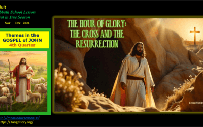 PDF: SS-Q4-L12 – The Hour of Glory: The Cross and the Resurrection